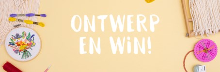 Ontwerp & Win: de handwerkwedstrijd waar iedereen aan mee kan doen!